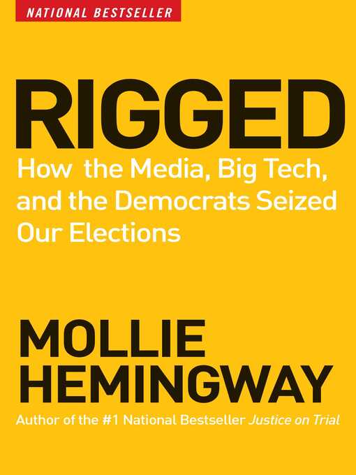 Title details for Rigged by Mollie Hemingway - Wait list